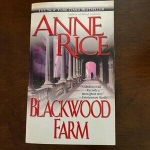 Blackwood Farm by Anne Rice